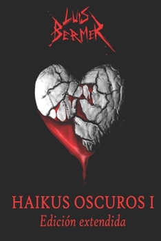 Paperback Haikus Oscuros I: Edición extendida [Spanish] Book