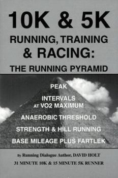 Paperback 10k & 5k Running, Training & Racing: The Running Pyramid Book