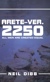 Hardcover Arete-Ver. 2250: All Men Are Created Equal Book