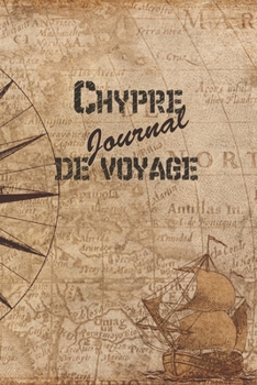 Paperback Chypre Journal de Voyage: 6x9 Carnet de voyage I Journal de voyage avec instructions, Checklists et Bucketlists, cadeau parfait pour votre s?jou [French] Book