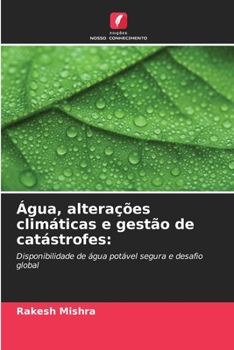 Paperback Água, alterações climáticas e gestão de catástrofes [Portuguese] Book