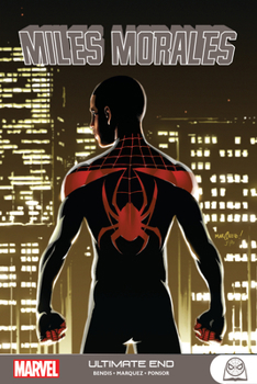 Miles Morales: Ultimate End - Book #4 of the Miles Morales: Digest Size Collection