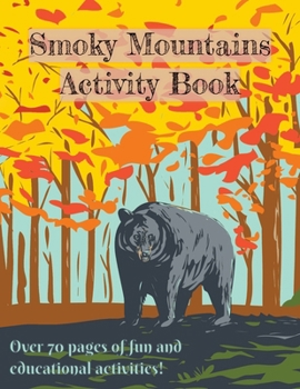 Smoky Mountain National Park Activity Book for Kids (National Park Activity Books)