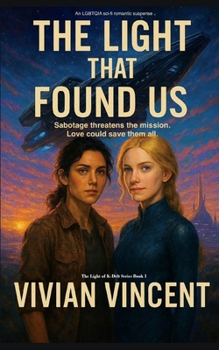 Paperback The Light That Found Us Book