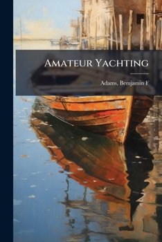 Paperback Amateur Yachting Book