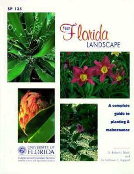 Paperback Your Florida Landscape: A Complete Guide to Planting and Maintenance Book