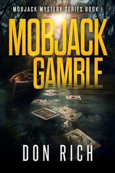 MOBJACK GAMBLE: Mobjack Mystery & Adventure Series Number 1