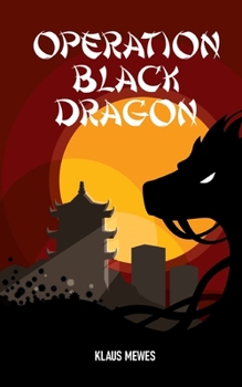Paperback Operation Black Dragon Book