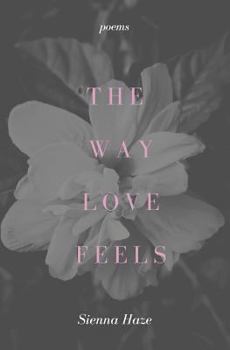 Paperback The Way Love Feels Book