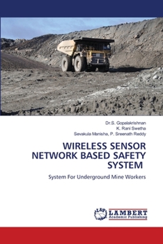 Paperback Wireless Sensor Network Based Safety System Book