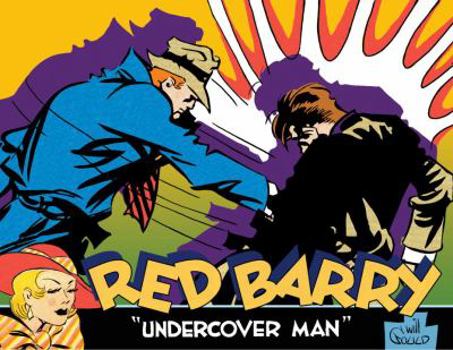 Red Barry: Undercover Man Volume 2 - Book #2 of the Red Barry: Undercover Man