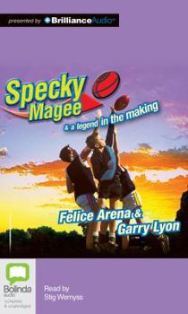 Specky Magee and a Legend in the Making - Book #5 of the Specky Magee