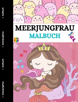 Paperback Meerjungfrau Malbuch [German] Book