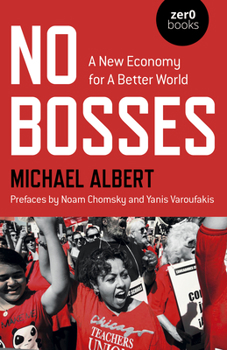 Paperback No Bosses: A New Economy for a Better World Book