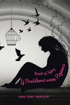 Paperback If Problems Were Pigeons: Book of Poetry Book