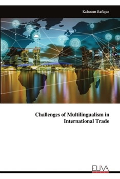 Paperback Challenges of Multilingualism in International Trade Book