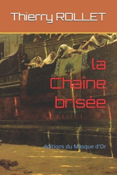 Paperback La Chaîne Brisée [French] Book