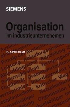 Paperback Organisation Im Industrieunternehmen [German] Book