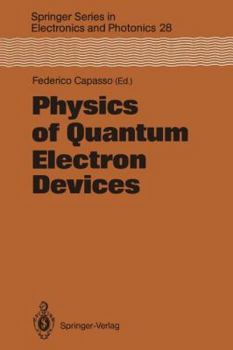 Paperback Physics of Quantum Electron Devices Book