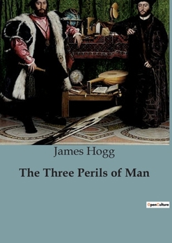 Paperback The Three Perils of Man Book