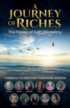 Paperback The Power of Self-Discovery: A Journey of Riches Book