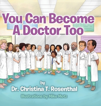 Hardcover You Can Become A Doctor Too Book