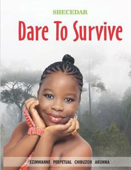 Paperback Dare to Survive Book