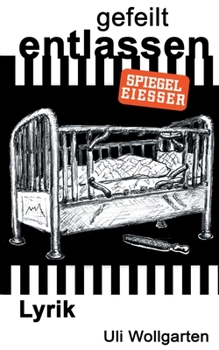 Paperback gefeilt entlassen [German] Book