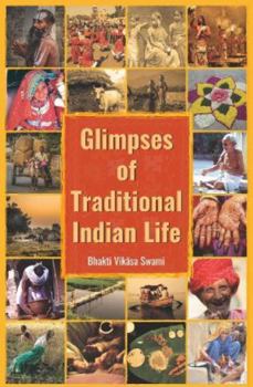 Paperback Glimpses of Traditional Indian Life Book