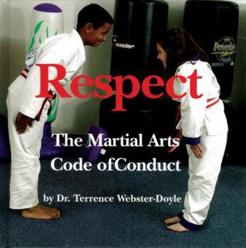 Hardcover Respect: Martial Arts Code of Conduct Book