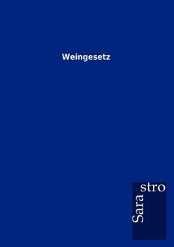 Paperback Weingesetz [German] Book