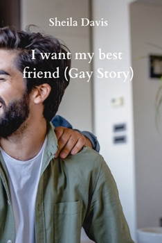 Paperback I want my best friend (Gay Story) Book