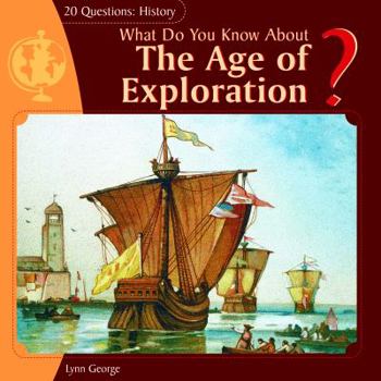 Library Binding What Do You Know about the Age of Exploration? Book