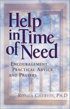 Paperback Help in Time of Need: Encouragement, Practical Advice, and Prayers Book