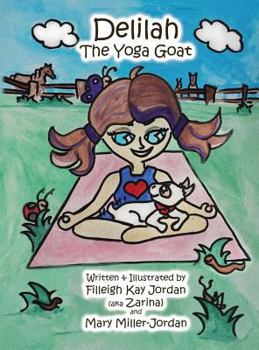 Hardcover Delilah the Yoga Goat Book