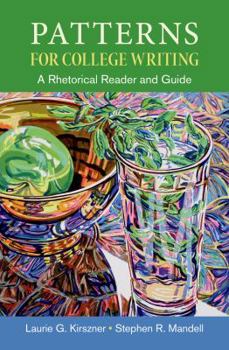 Paperback Patterns for College Writing: A Rhetorical Reader and Guide Book