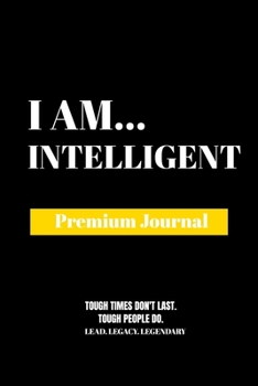 Paperback I Am Intelligent: Premium Journal Book