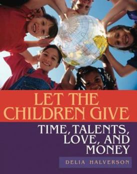 Paperback Let the Children Give Book
