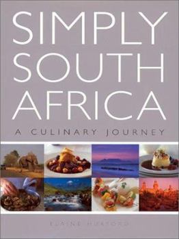 Hardcover Simply South Africa: A Culinary Journey Book