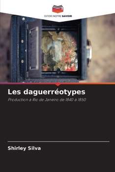 Paperback Les daguerréotypes [French] Book