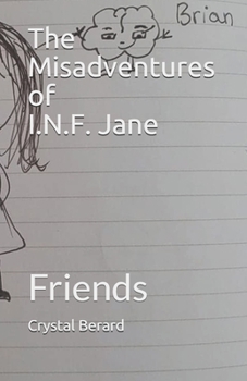 Paperback The Misadventures of I.N.F. Jane: Friends Book