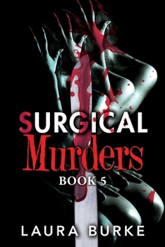 Paperback Surgical Murders: Book 5 Book