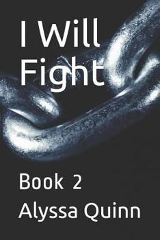 Paperback I Will Fight: Book 2 Book