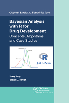 Paperback Bayesian Analysis with R for Drug Development: Concepts, Algorithms, and Case Studies Book