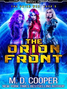 The Orion Front - Book #9 of the Orion War