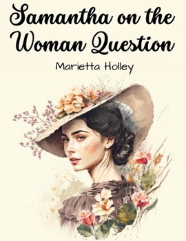 Paperback Samantha on the Woman Question Book