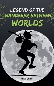 Paperback Legend of the Wanderer Between Worlds Book