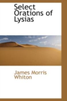 Paperback Select Orations of Lysias Book