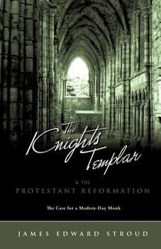 Paperback The Knights Templar & the Protestant Reformation Book