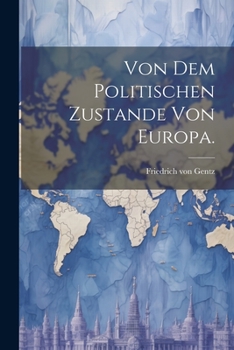 Paperback Von dem Politischen Zustande von Europa. [German] Book